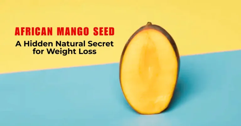 African Mango Seed for Weight Loss