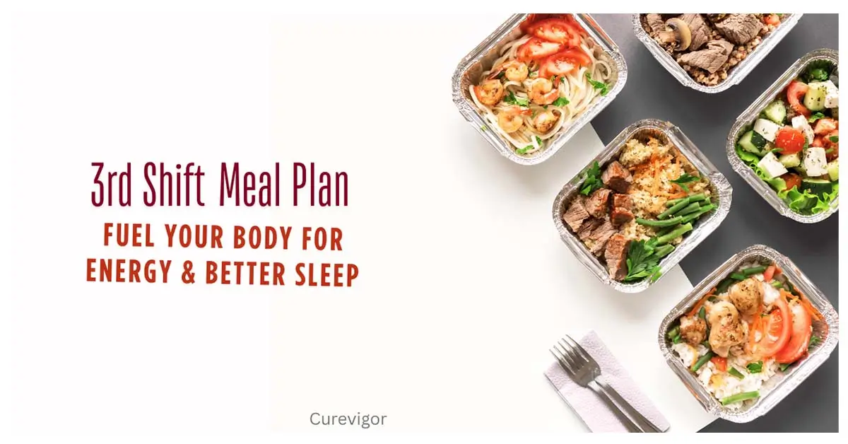 Night Shift Meal Plan CureVigor