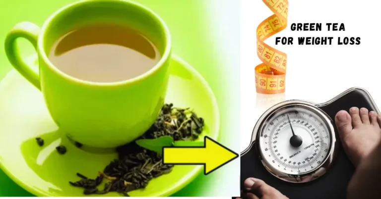 Green Tea for Weight Loss