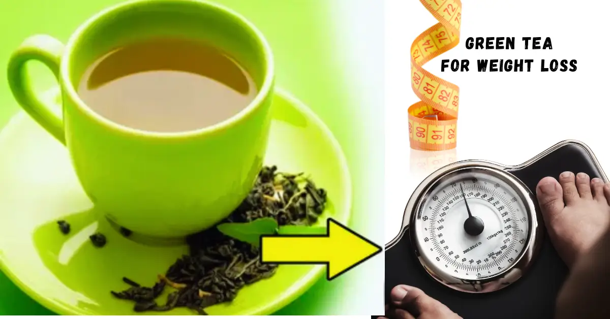 Green Tea for Weight Loss