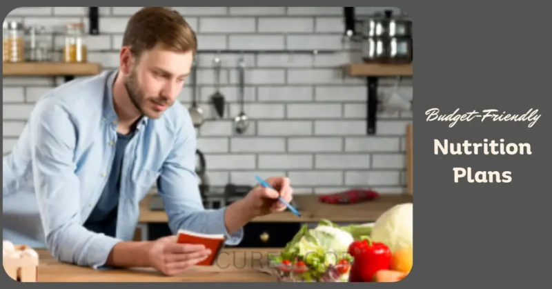 Budget-Friendly Nutrition Plans