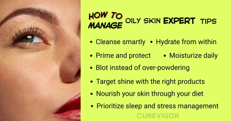 How to manage oily skin
