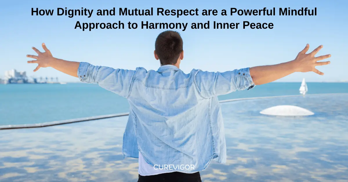 Dignity-Mutual-respect-mindful-approach