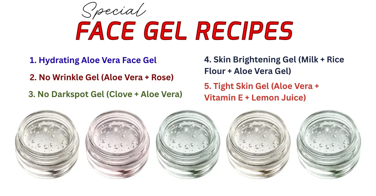 Face Gel Recipes