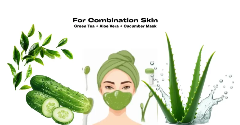 face mask for Combination Skin
