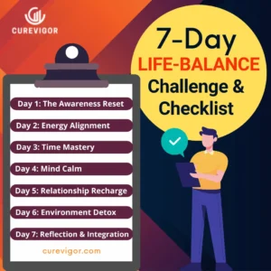 7-Day Life Balance Challenge & Checklist