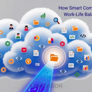 Manage Work-Life Balance