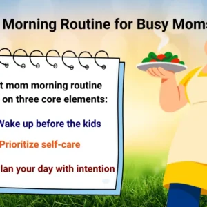 Morning Routine for busy moms