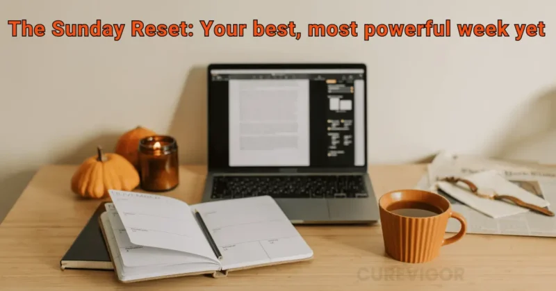 The Sunday Reset