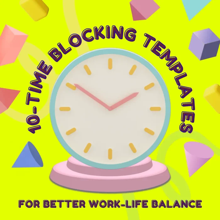 Time- blocking templates