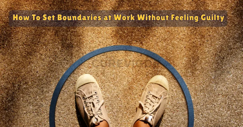 set boundaries at work