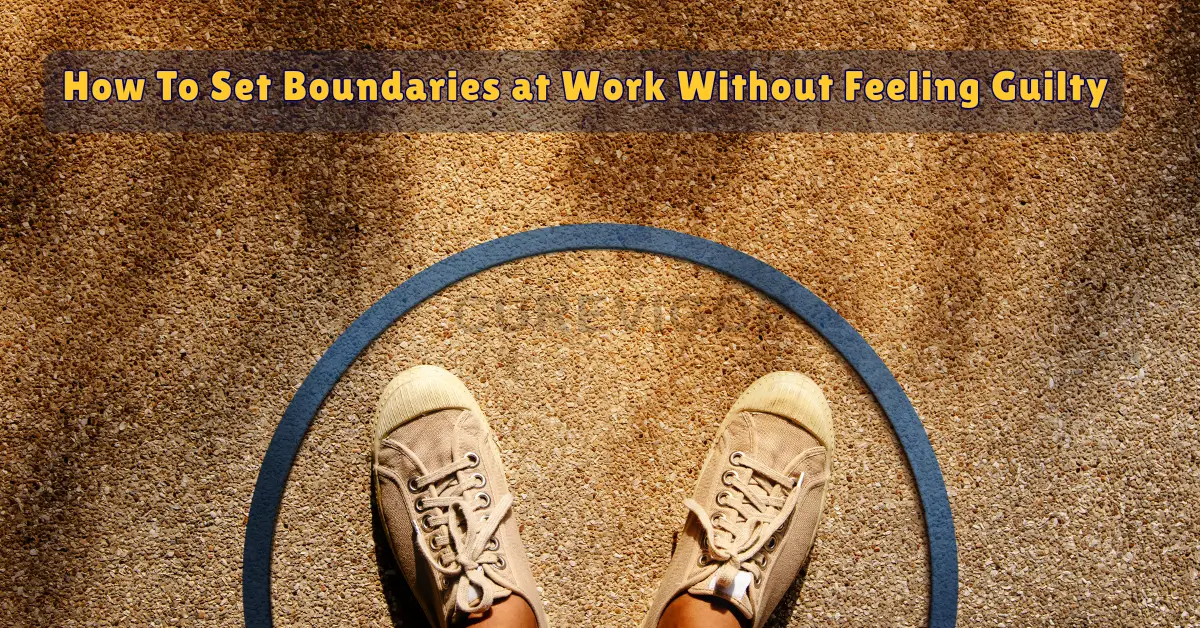 set boundaries at work CureVigor