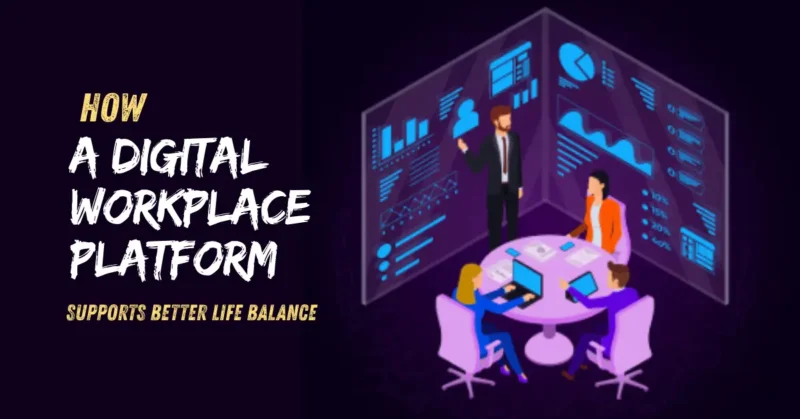 A Digital Workplace Platform
