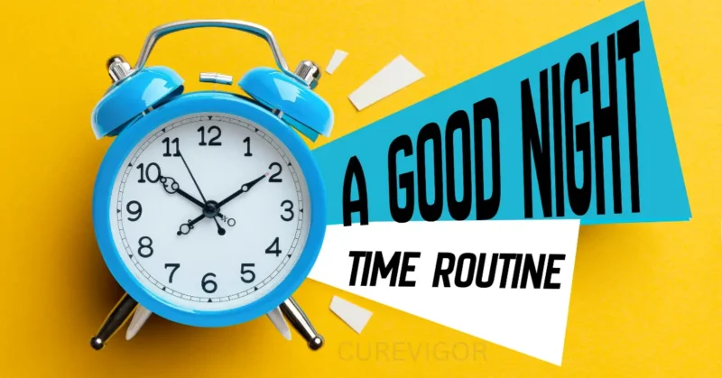 Creating a Good Night Time Routine