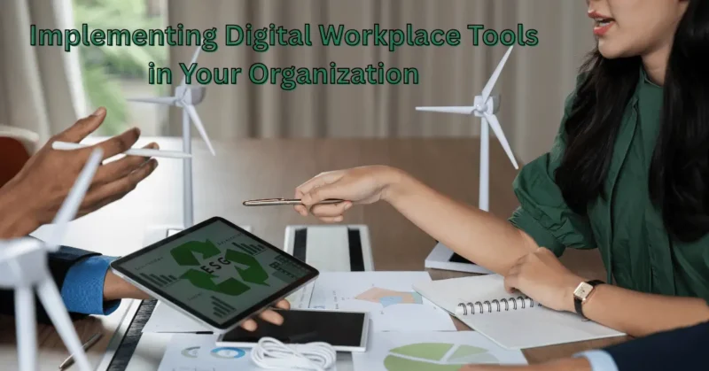 Implementing Digital Workplace Tools
