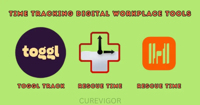 Popular Time Tracking Digital Workplace Tools