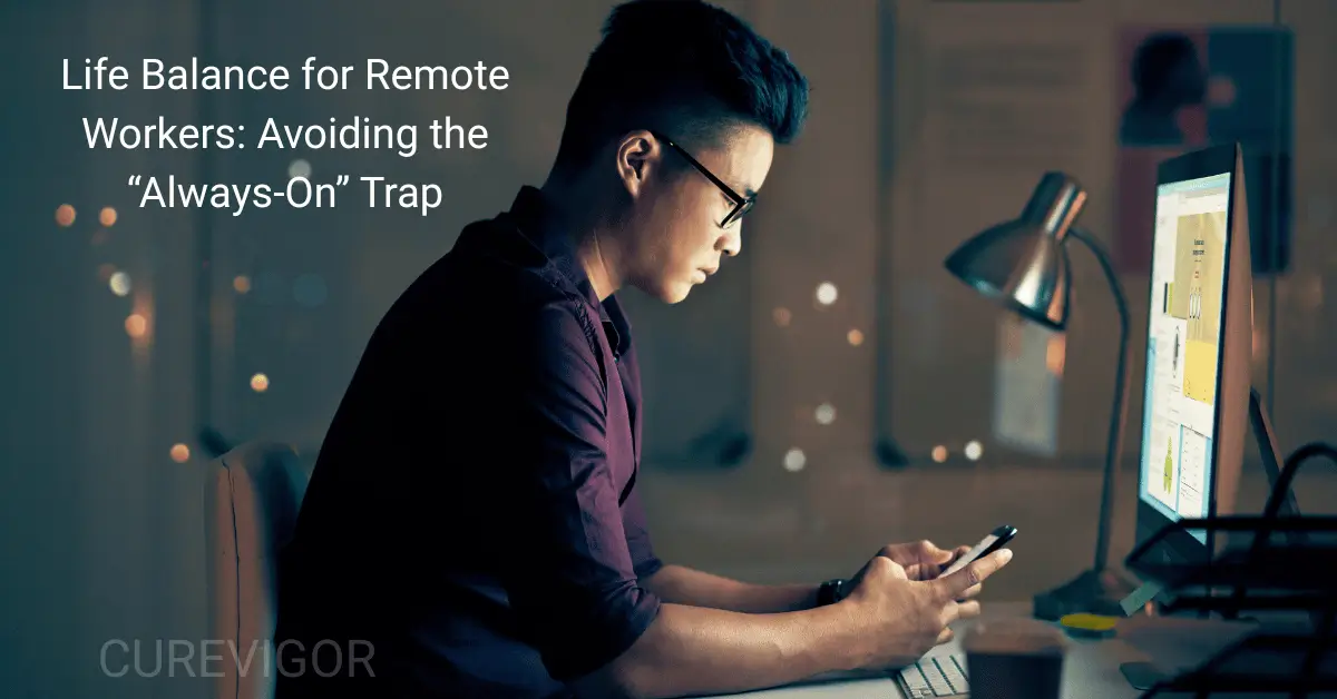 Remote Workers CureVigor