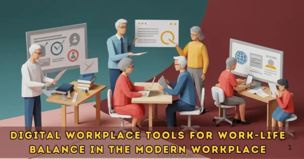 What Are Digital Workplace Tools