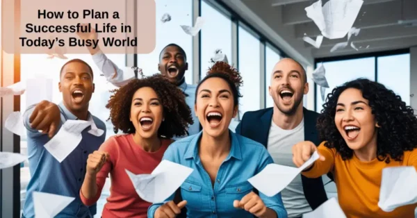 Plan a Successful Life