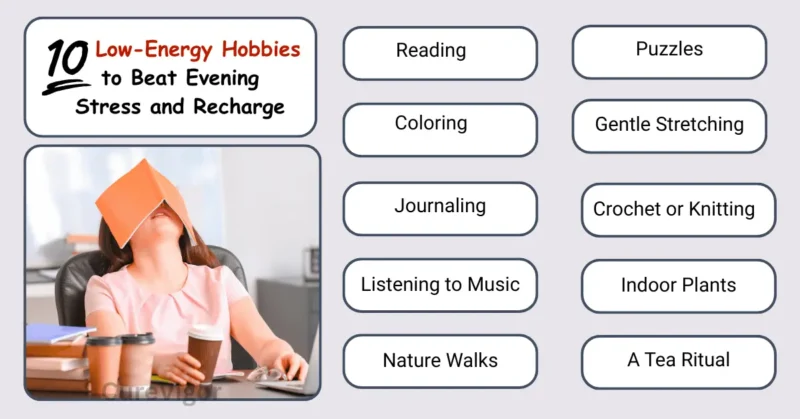 10 Powerful Low-Energy Hobbies