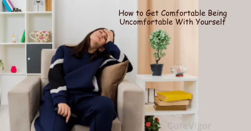 Get Comfortable Being Uncomfortable