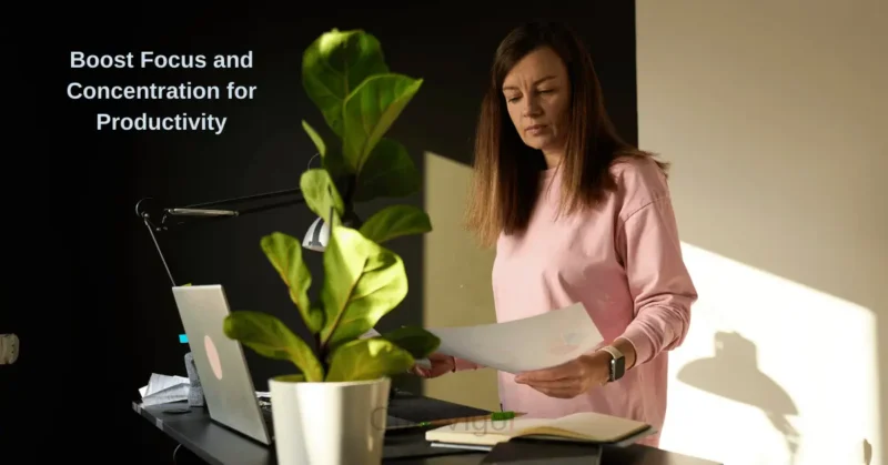 Boost Focus and Concentration