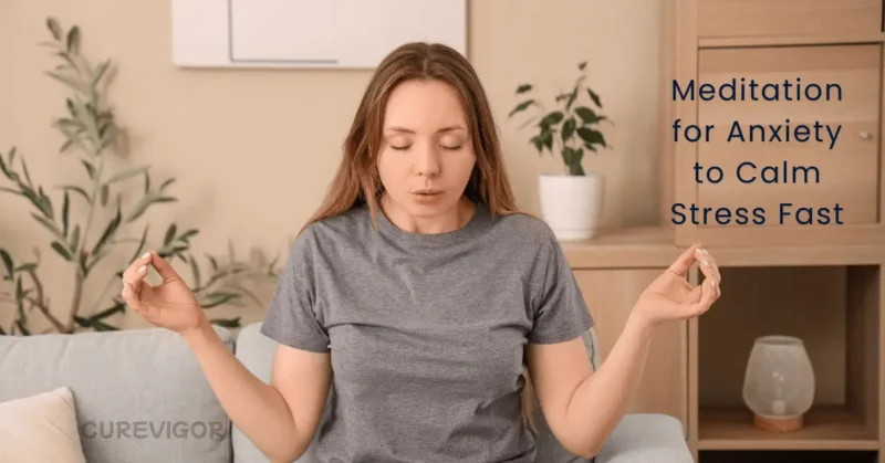 Meditation for Anxiety to Calm Stress Fast