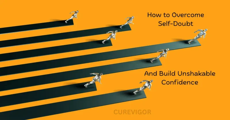 Overcome Self-Doubt