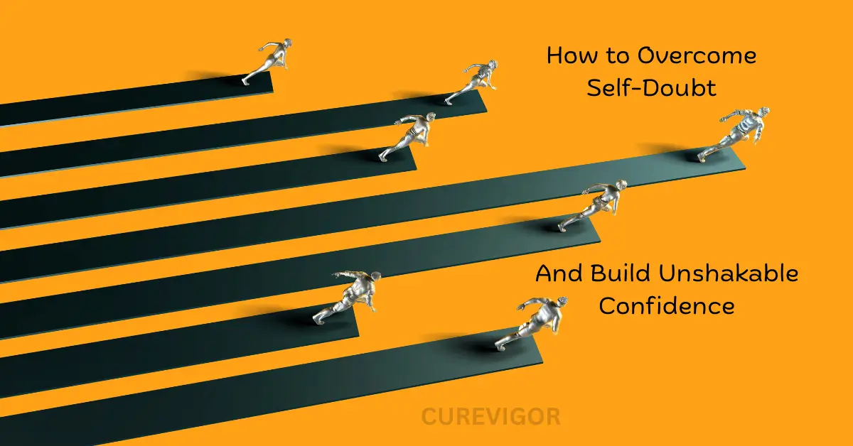 Overcome Self-Doubt