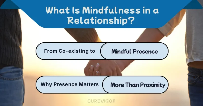 What Is Mindfulness in a Relationship