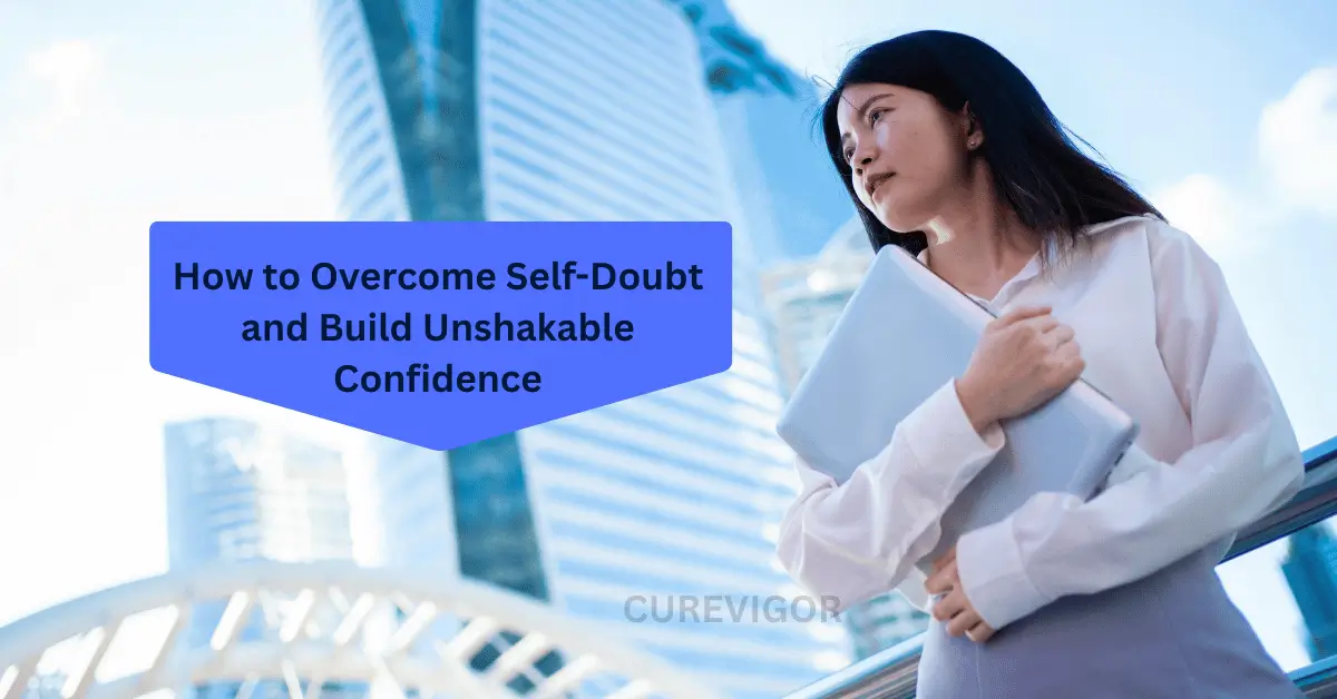 What causes Self-Doubt