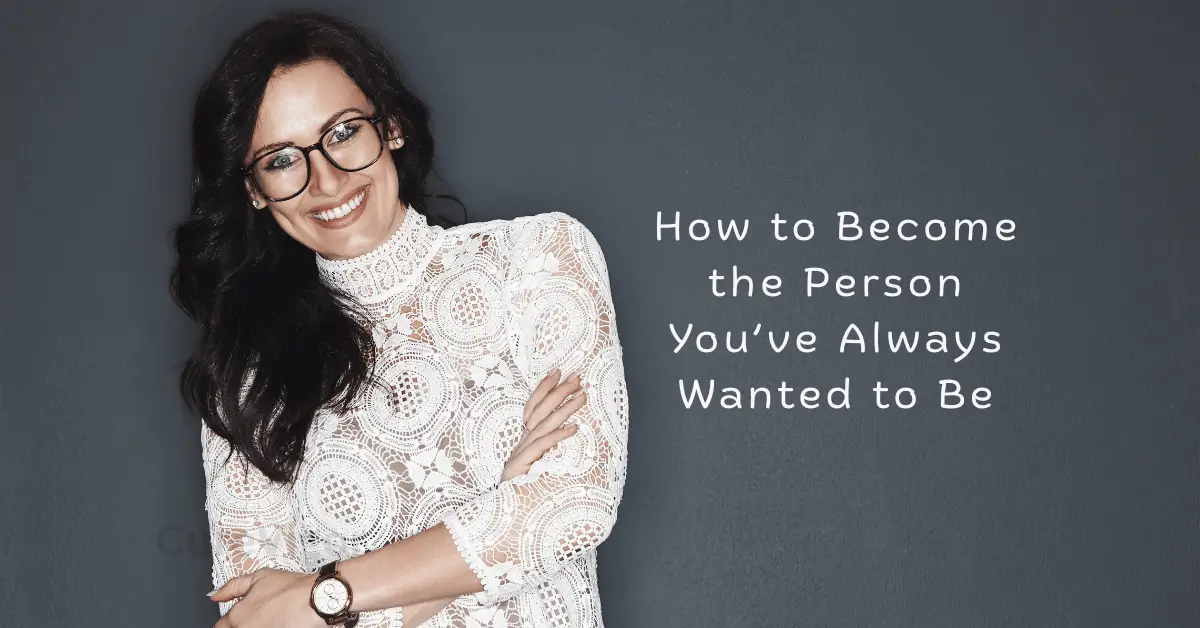 Become the Person