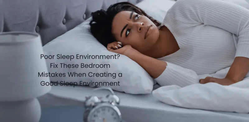 Create a Good Sleep Environment