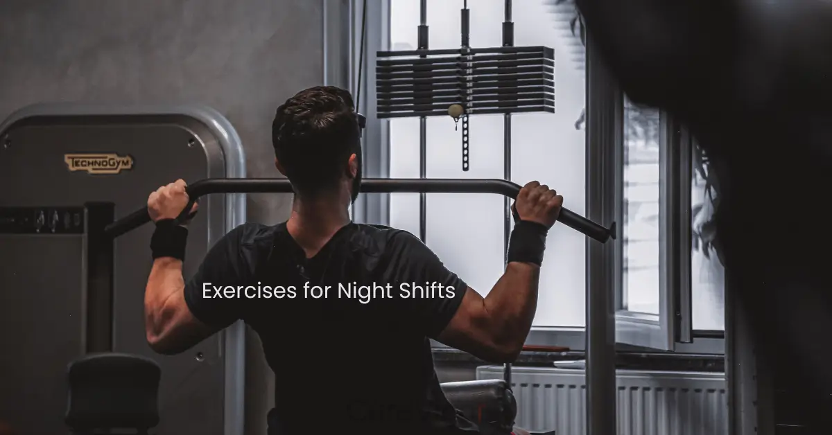 Exercises for Night Shifts