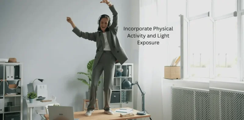 Incorporate Physical Activity