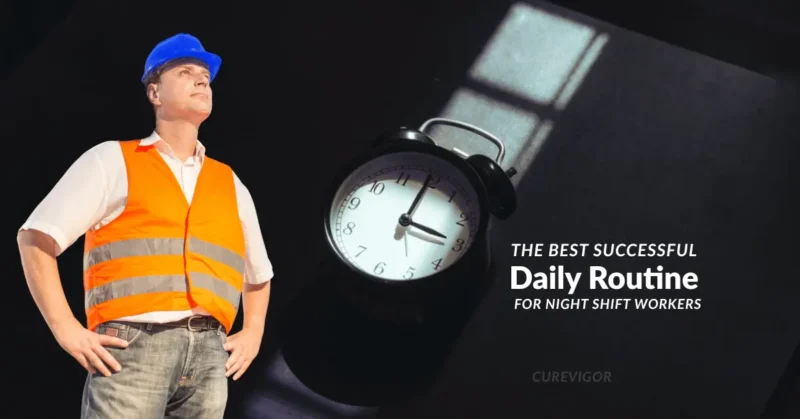 Daily Routine for Night Shift Workers