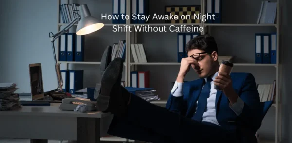 How to Stay Awake