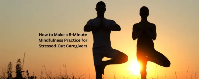 5-Minute Mindfulness Practice