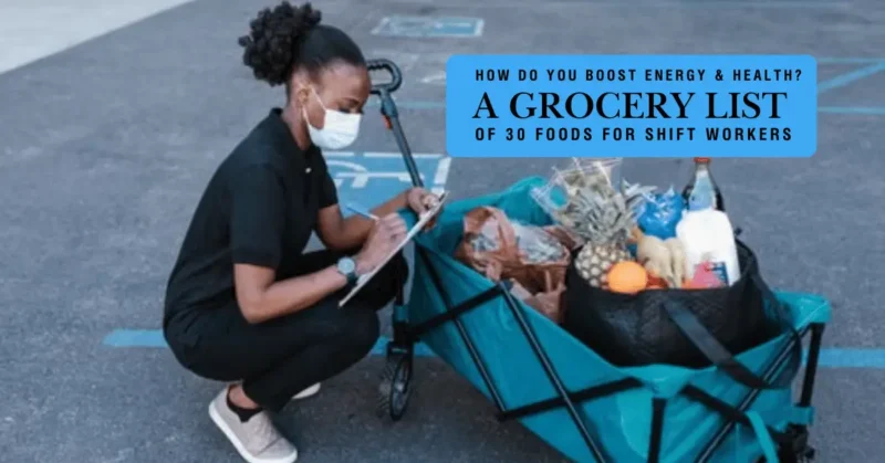 Grocery List for shift workers