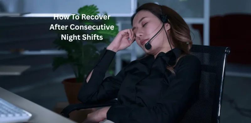 Night Shift Recovery
