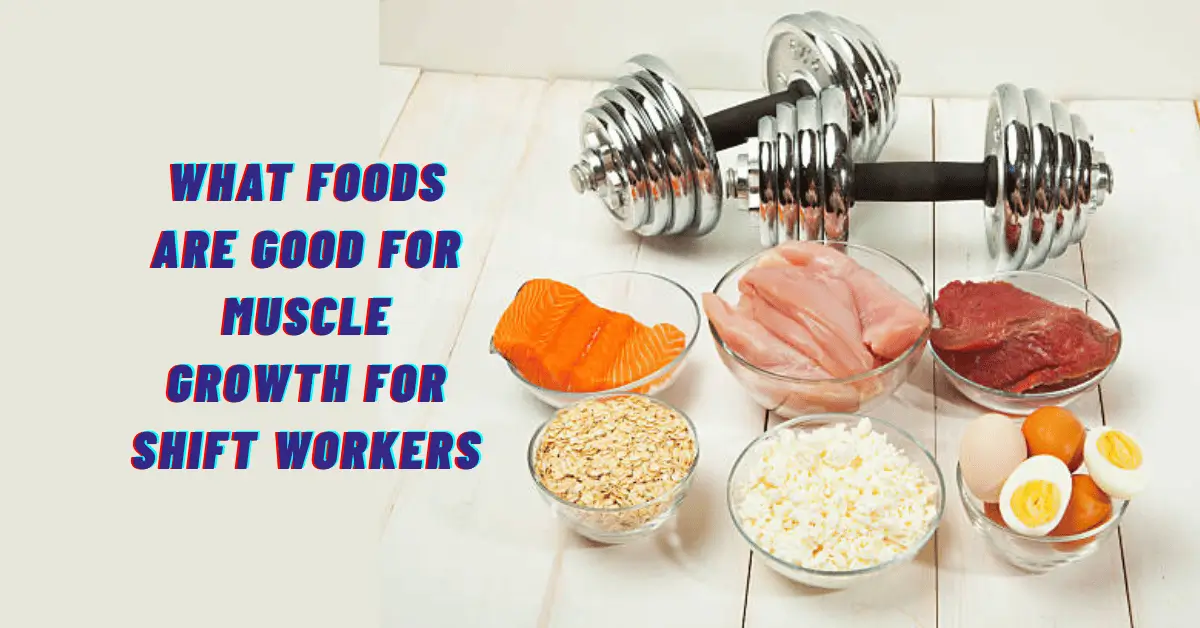 What foods are good for muscle growth