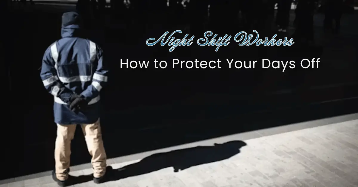 Protect Your Days Off