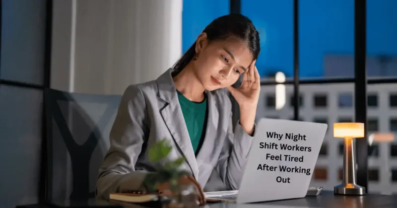 feel tired