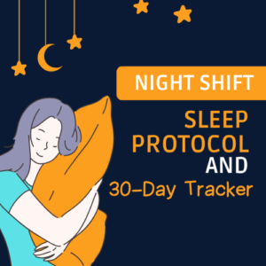 Night Shift Sleep Protocol