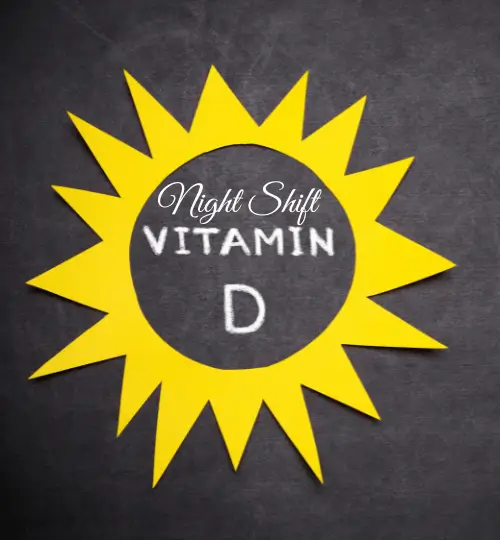 Night Shift Vitamin D